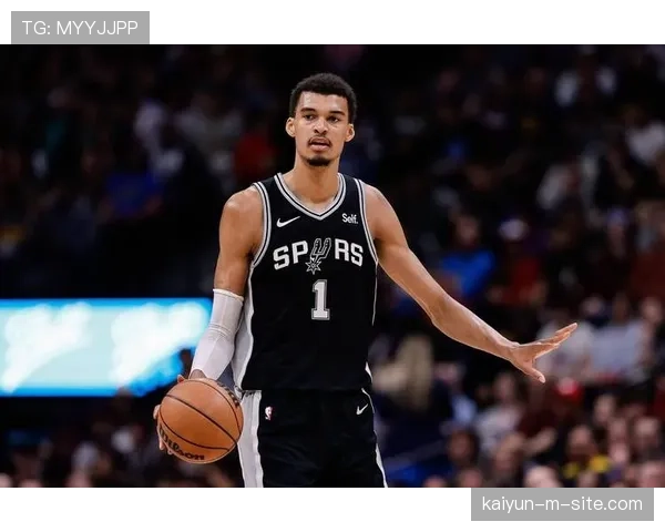 马刺力克火箭稳固次席 文班亚马内线统治力成为关键